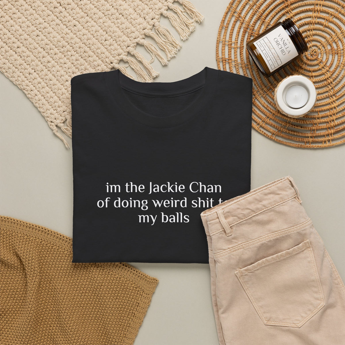 im the jackie chan of doing weird shit to my balls t shirt