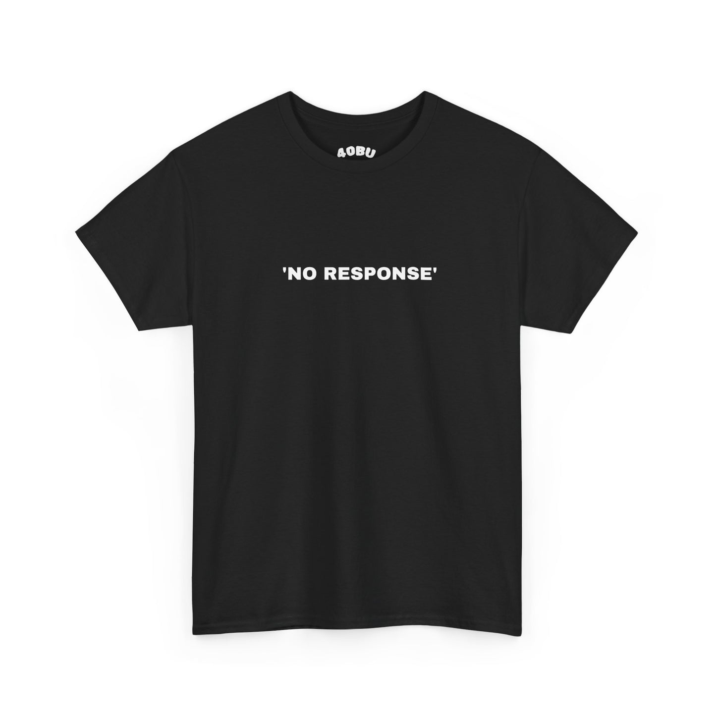 'No Response' Tee